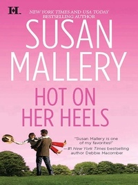 Susan Mallery - Hot On Her Heels.