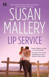 Susan Mallery - Lip Service.