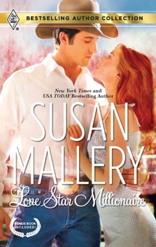 Susan Mallery - Lone Star Millionaire.