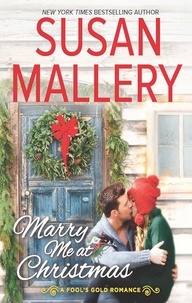 Susan Mallery - Marry Me At Christmas.