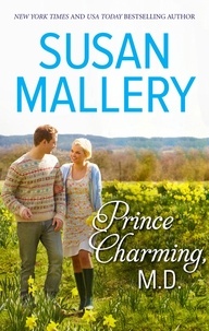 Susan Mallery - Prince Charming, M.D..