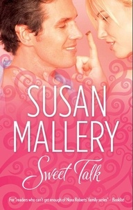 Susan Mallery - Sweet Talk.
