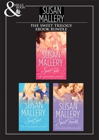 Susan Mallery - Sweet Trilogy - Sweet Talk / Sweet Spot / Sweet Trouble.