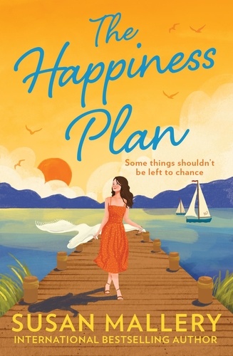 Susan Mallery - The Happiness Plan.