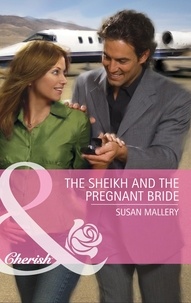 Susan Mallery - The Sheikh and the Pregnant Bride.