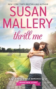 Susan Mallery - Thrill Me.