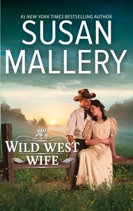Susan Mallery - Wild West Wife.