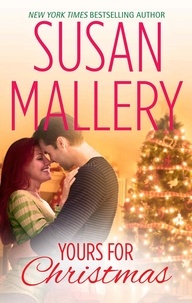 Susan Mallery - Yours for Christmas.
