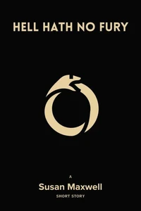 Hell Hath No Fury [Short Story]