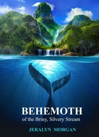 Behemoth of the Briny, Silvery Stream