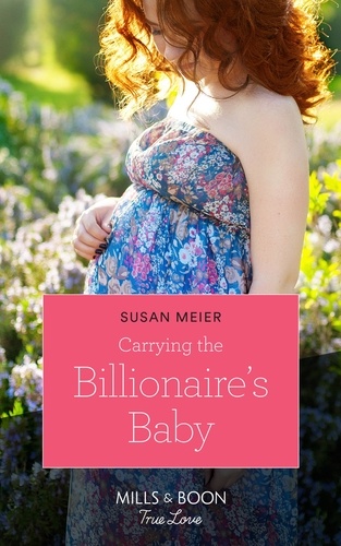 Susan Meier - Carrying The Billionaire's Baby.