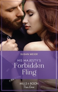Susan Meier - His Majesty's Forbidden Fling.