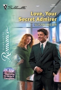Susan Meier - Love, Your Secret Admirer.