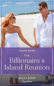 Susan Meier - The Billionaire's Island Reunion.