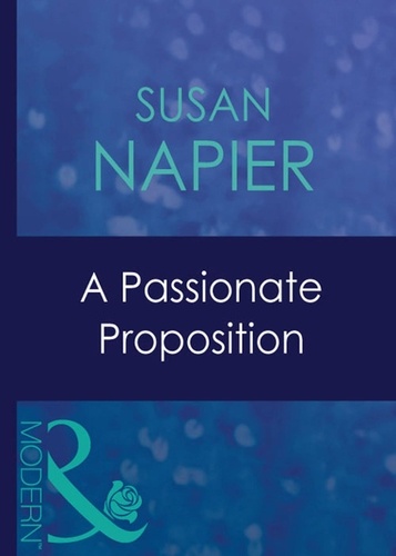 Susan Napier - A Passionate Proposition.