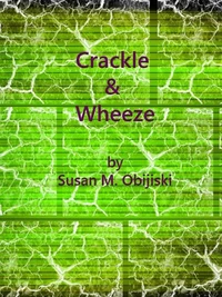 Crackle &amp; Wheeze