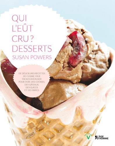 Susan Powers - Qui l'eut cru ? - Desserts.