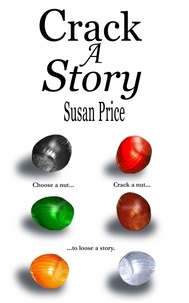  Susan Price - Crack A Story - Folk and Fairy Tales, #5.