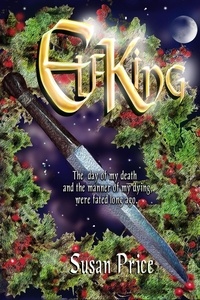  Susan Price - Elf King - Elfgift series, #2.