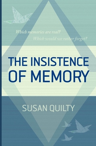  Susan Quilty - The Insistence of Memory.