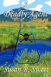  Susan R. Sweet - A Deadly Agent.