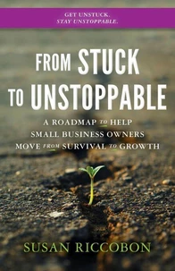 From Stuck to Unstoppable