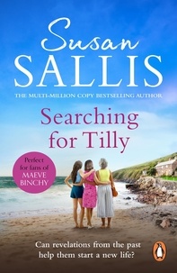 Susan Sallis - Searching For Tilly - A heart-warming and breathtaking novel of love, loss and discovery set in Cornwall – you’ll be swept away.