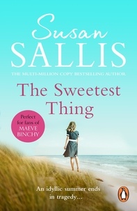 Susan Sallis - The Sweetest Thing - a heart-warming and emotional West Country novel by bestselling author Susan Sallis.
