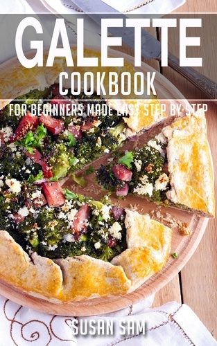  SUSAN SAM - Galette Cookbook - Galette Cookbook, #1.