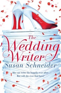 Susan Schneider - The Wedding Writer.