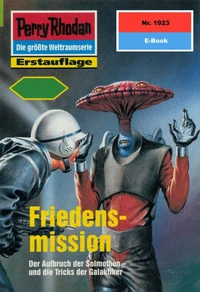 Perry Rhodan 1923: Friedensmission
