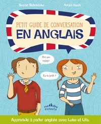Susan Scneider et Anaïs Ruch - Petit guide de conversation en anglais.