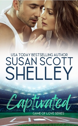  Susan Scott Shelley - Captivated - Game of Love, #2.