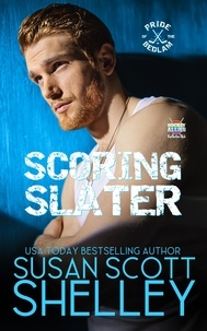  Susan Scott Shelley - Scoring Slater - Pride of the Bedlam, #3.