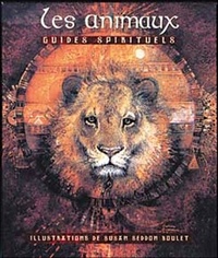 Susan Seddon Boulet - Les animaux - Guides spirituels.