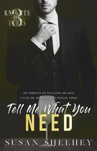 Tell Me What You Need