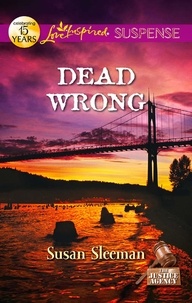 Susan Sleeman - Dead Wrong.