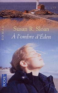 Susan Sloan - A l'ombre d'Eden.