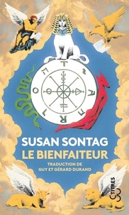 Susan Sontag - Le bienfaiteur.