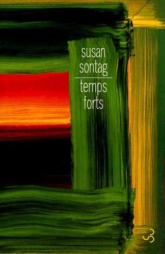 Susan Sontag - Temps forts - Essais.