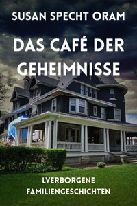 Das Café der Geheimnisse