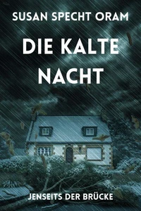 DIE KALTE NACHT