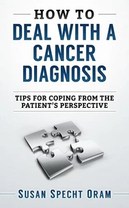 How to Deal With a Cancer Diagnosis