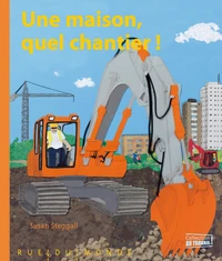 Une maison, quel chantier !