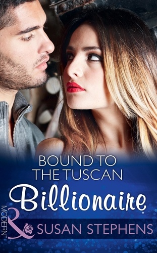 Susan Stephens - Bound To The Tuscan Billionaire.