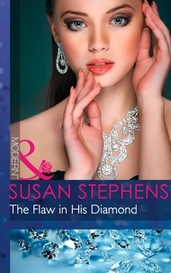 Susan Stephens - The Flaw In His Diamond.