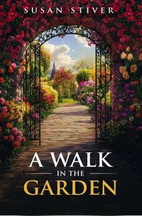 A Walk in the Garden