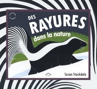 Susan Stockdale - Des rayures dans la nature.