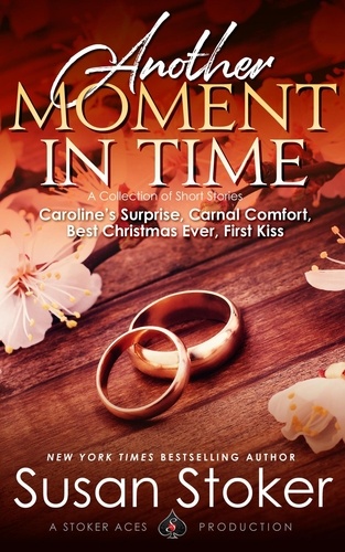  Susan Stoker - Another Moment in Time - A Collection of Short Stories.