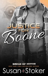  Susan Stoker - Justice for Boone - Badge of Honor, #6.